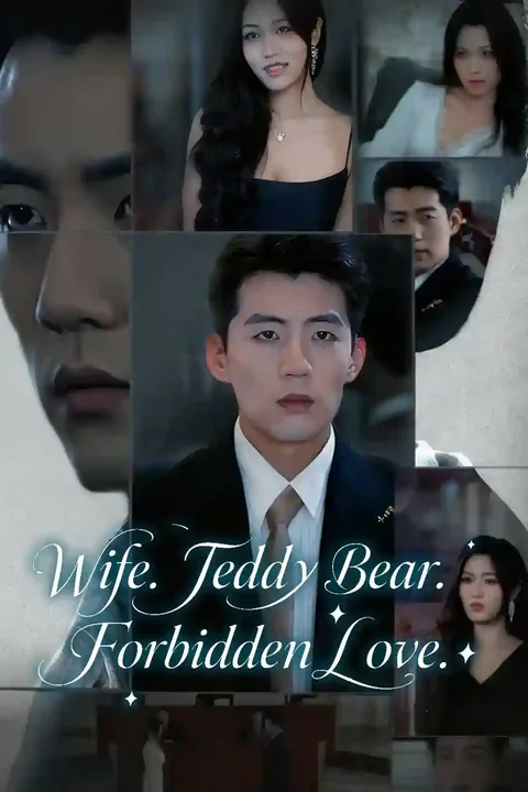 Wife. Teddy Bear. Forbidden Love. poster