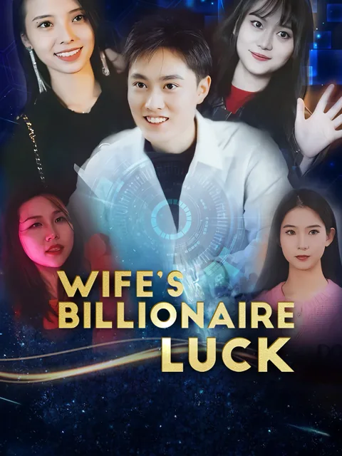Wife’s Billionaire Luck​ poster