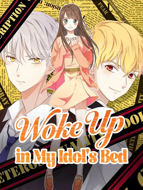 Woke Up in My Idol's Bed poster