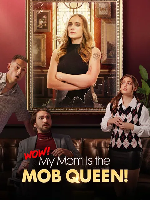 Wow! My Mom is the Mob Queen! poster