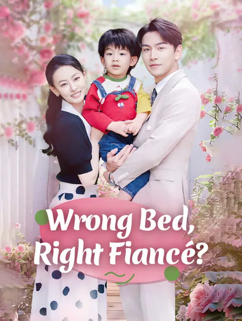 Wrong Bed, Right Fiancé? poster