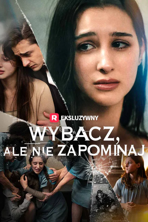 Wybacz, ale nie zapominaj – plakat
