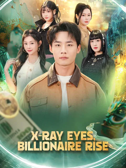 X-Ray Eyes, Billionaire Rise poster