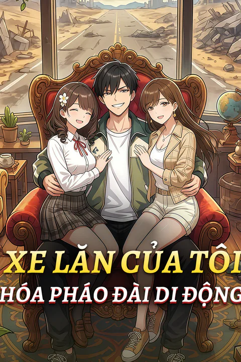 Poster Xe Lăn Của Tôi Hóa Pháo Đài Di Động