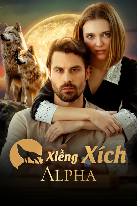 Poster Xiềng Xích Alpha