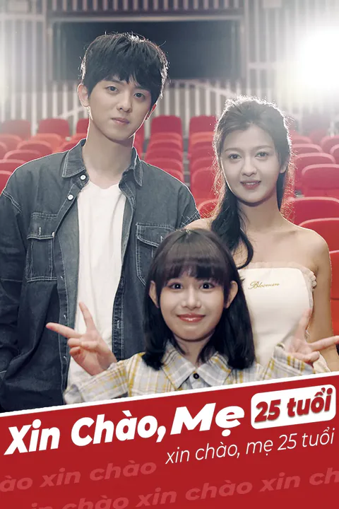 Poster Xin chào, mẹ 25 tuổi