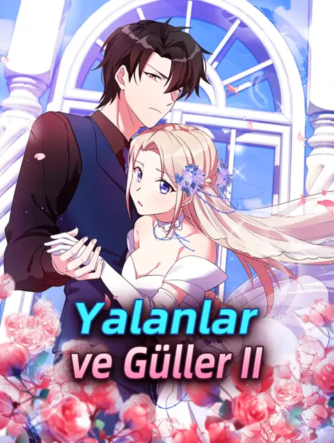 Yalanlar ve Güller II afişi