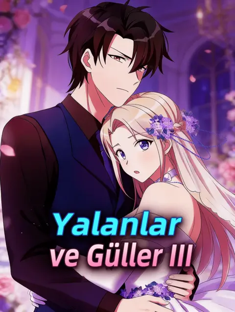 Yalanlar ve Güller III afişi