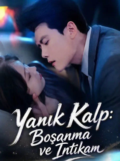 Yanık Kalp: Boşanma ve İntikam afişi