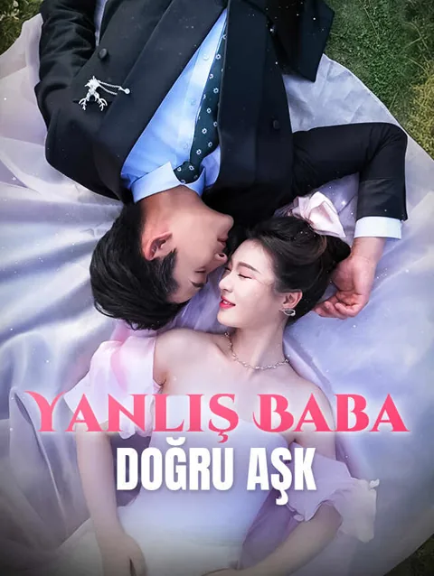yanlış Baba doğru aşk afişi