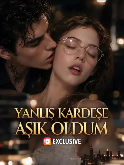 YANLIŞ KARDEŞE AŞIK OLDUM afişi