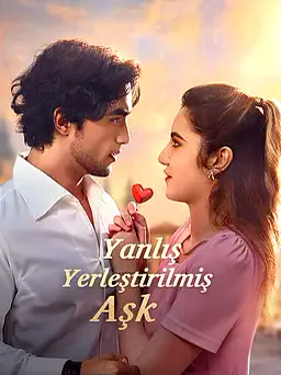 Yanlış Yerleştirilmiş Aşk afişi
