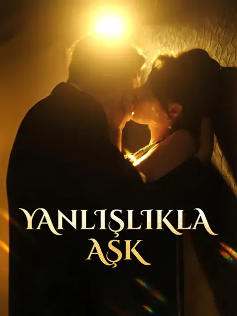 Yanlışlıkla Aşk afişi