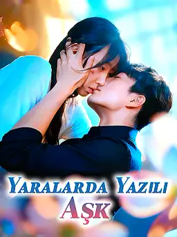 Yaralarda Yazılı Aşk afişi