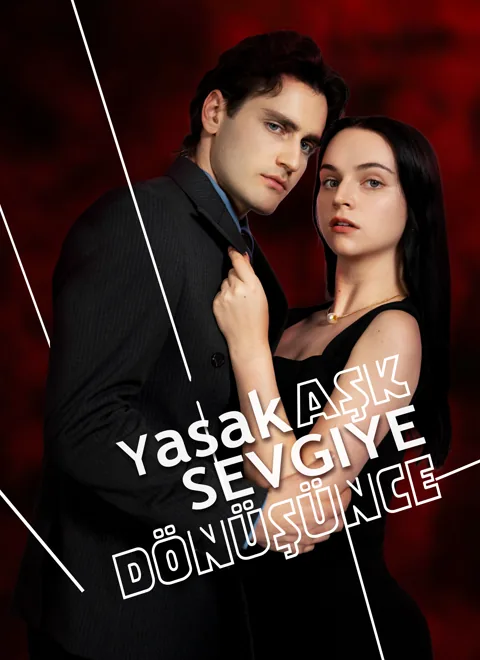 Yasak Aşk Sevgiye Dönüşünce afişi