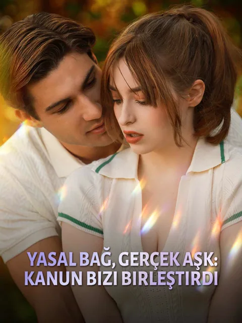Yasal Bağ, Gerçek Aşk: Kanun Bizi Birleştirdi afişi