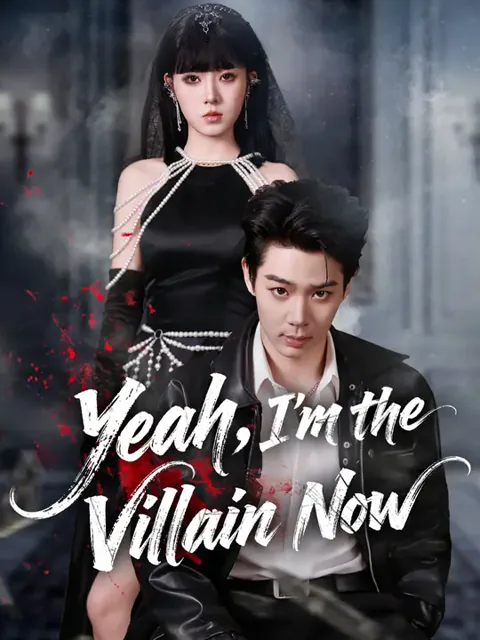 Yeah, I'm the Villain Now poster