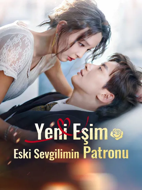 Yeni Eşim Eski Sevgilimin Patronu afişi
