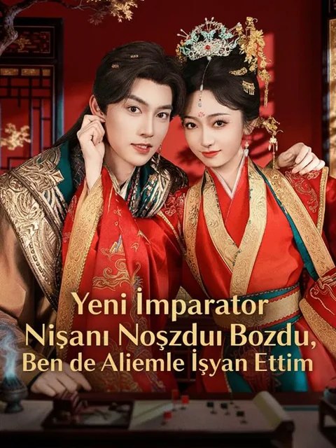 Yeni İmparator Nişanı Bozdu, Ben de Ailemle İsyan Ettim afişi