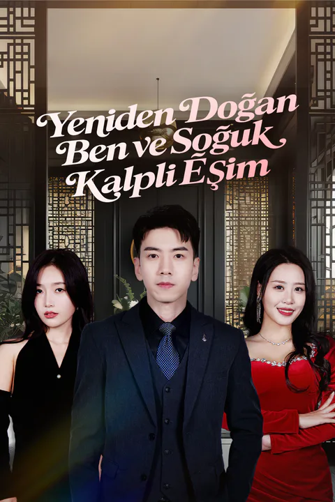 Yeniden Doğan Ben ve Soğuk Kalpli Eşim afişi
