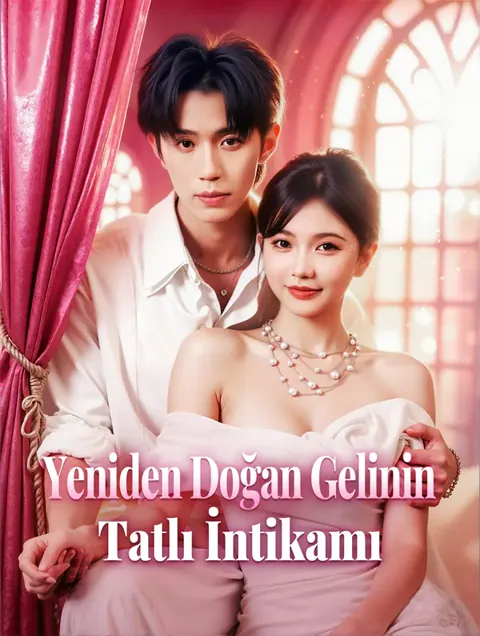 Yeniden Doğan Gelinin Tatlı İntikamı(Dublajlı) afişi