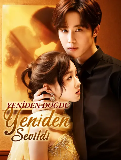 Yeniden Doğdu, Yeniden Sevildi afişi