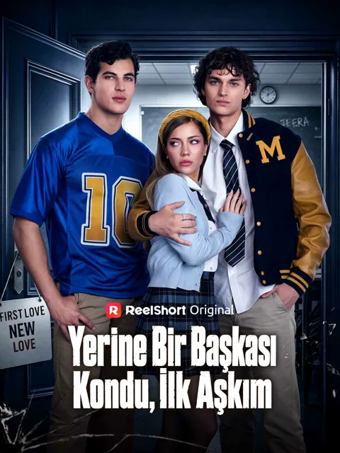 Yerine Bir Başkası Kondu, İlk Aşkım afişi