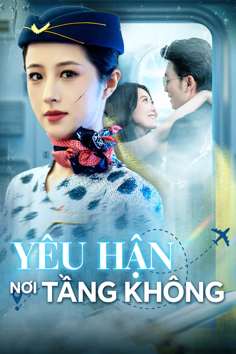 Poster Yêu Hận Nơi Tầng Không