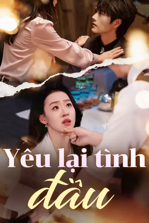 Poster Yêu lại tình đầu