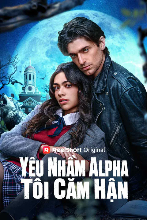 Poster Yêu Nhầm Alpha Tôi Căm Hận