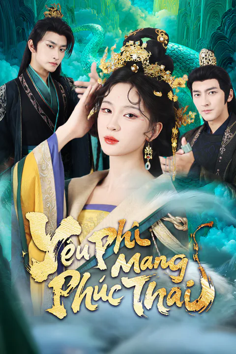 Poster Yêu Phi Mang Phúc Thai (Lồng tiếng)