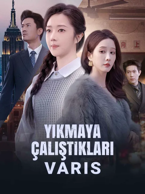 Yıkmaya Çalıştıkları Varis afişi