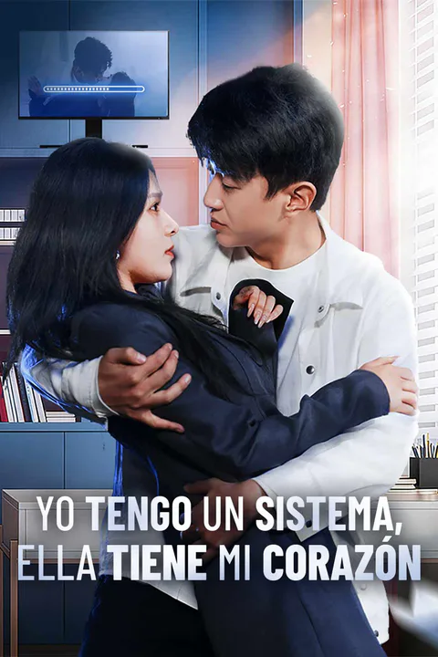 Póster de Yo tengo un sistema, ella tiene mi corazón