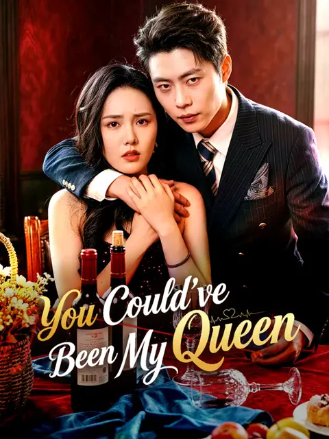 You Could've Been My Queen poster