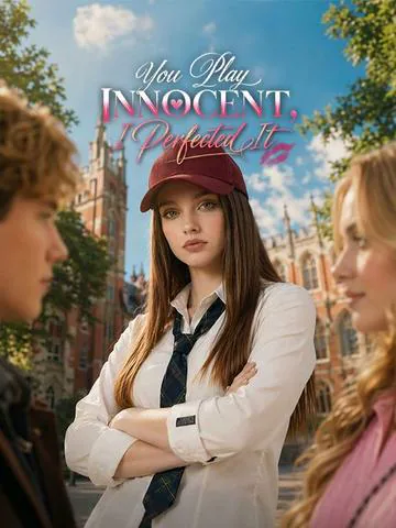 You Play Innocent, I Perfected It poster