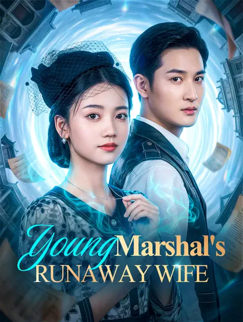 Young Marshal's Runaway Wife poster