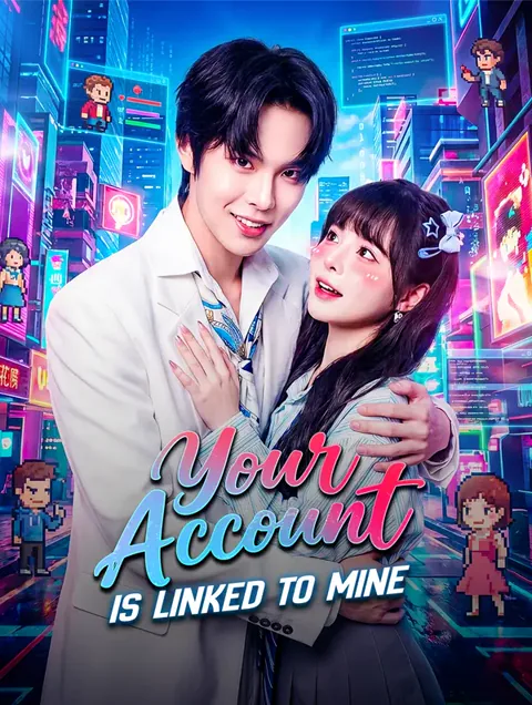 Your Account Is Linked to Mine poster