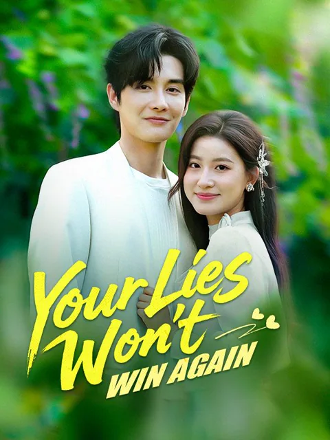 Your Lies Won't Win Again (DUBBED) poster