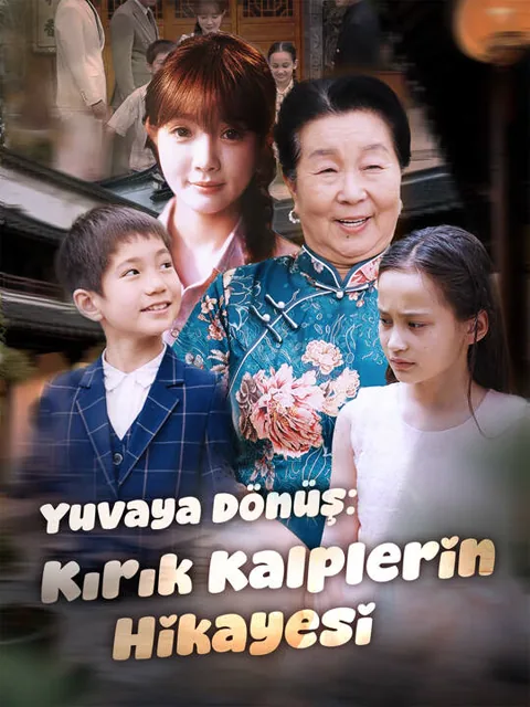 Yuvaya Dönüş: Kırık Kalplerin Hikayesi afişi