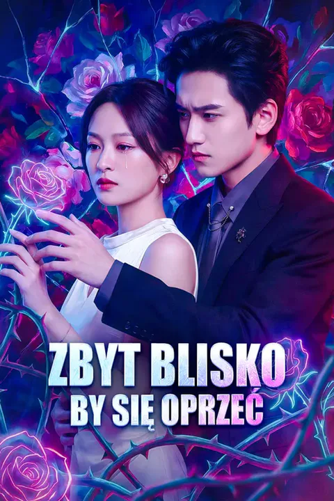 Zbyt blisko, by się oprzeć – plakat