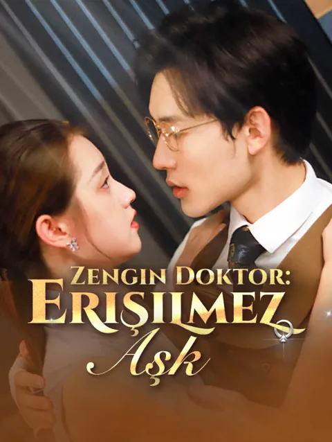 Zengin Doktor erişilmez aşk afişi