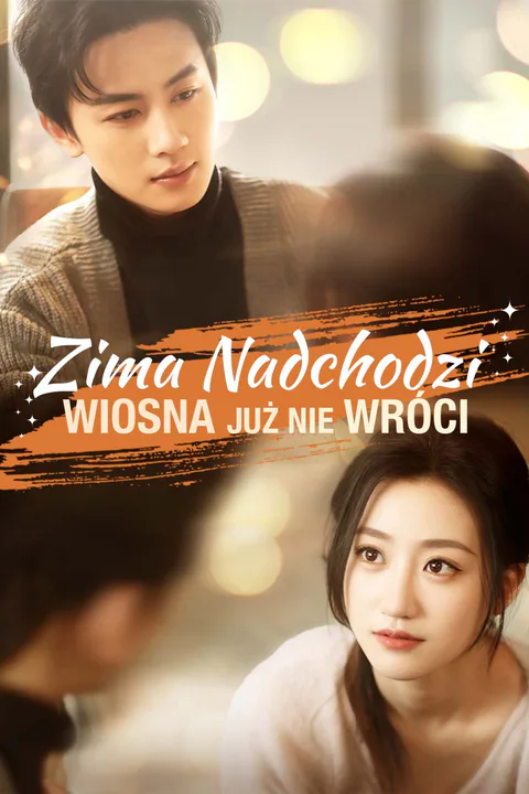 Zima nadchodzi wiosna już nie wróci – plakat