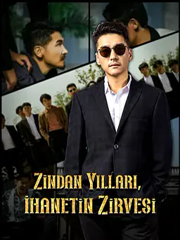 Zindan Yılları, İhanetin Zirvesi afişi