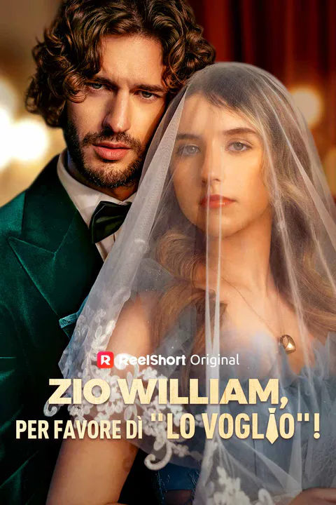 Locandina di Zio William, per favore dì "Lo voglio"!