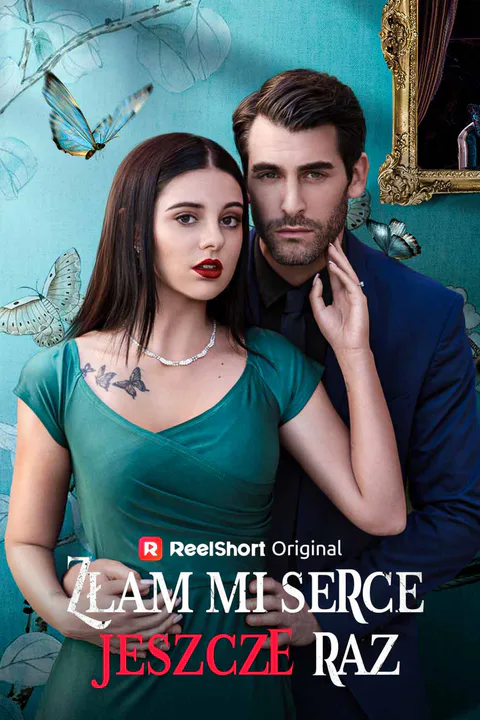 Złam mi serce jeszcze raz – plakat