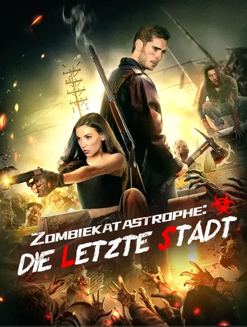 Poster von Zombiekatastrophe: Die letzte Stadt