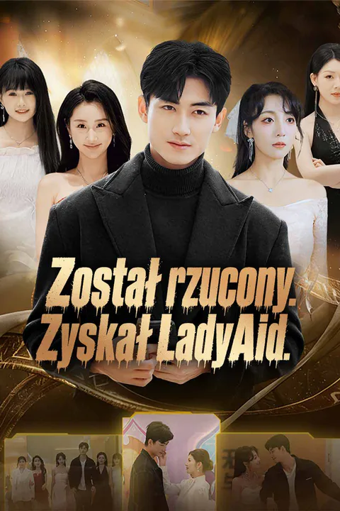 Został rzucony. Zyskał LadyAid. – plakat