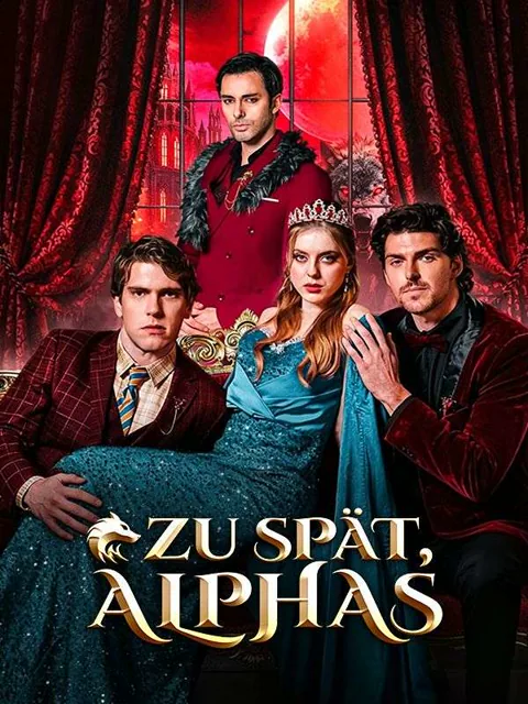 Poster von Zu spät, Alphas
