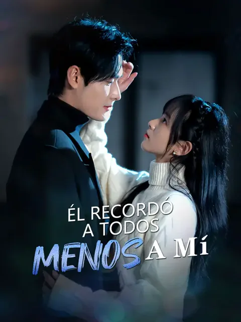 Póster de Él recordó a todos, menos a mí